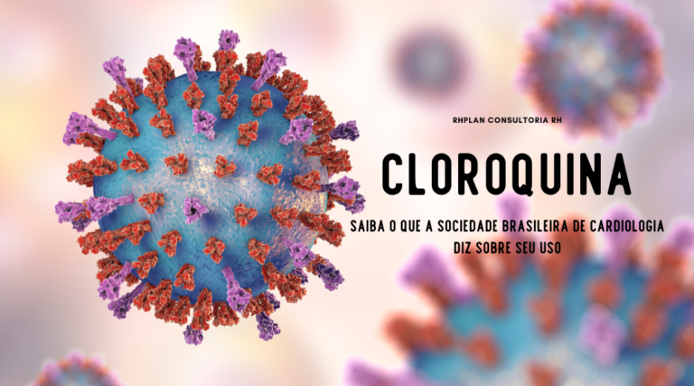 CLOROQUINA O que a Sociedade Brasileira Cardiologia diz sobre o USO